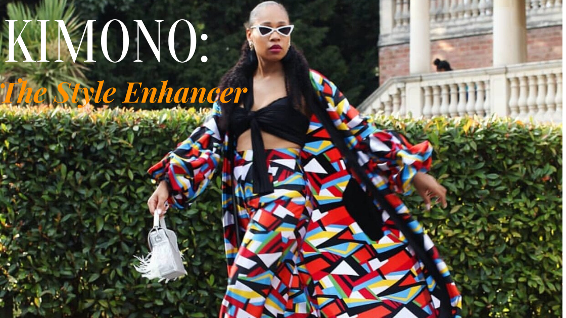 THE AFRICAN KIMONO JACKET: A STYLE ENHANCER