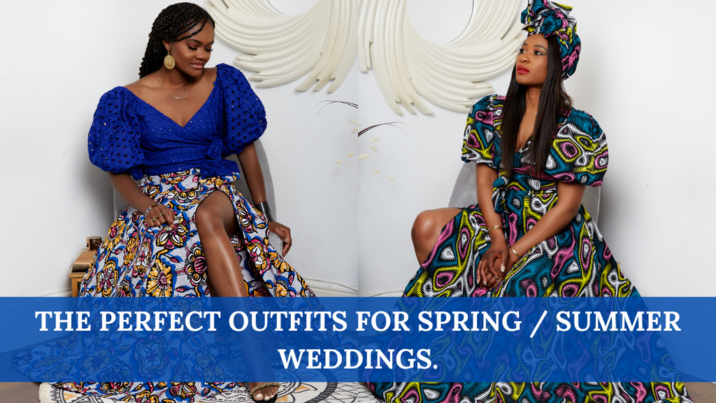 THE PERFECT OUTFITS FOR SPRING / SUMMER WEDDINGS.