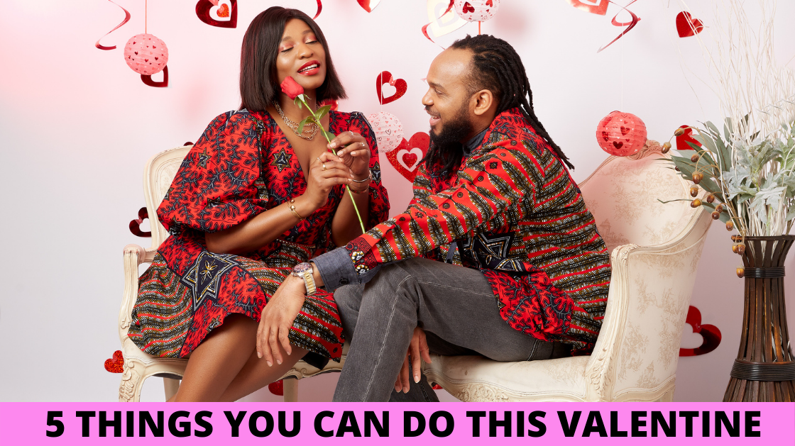 5 THINGS YOU CAN DO THIS VALENTINE